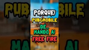 PORQUE PUBGMOBILE DÉ MANDÓ A FREE FIRE #garena #freefire