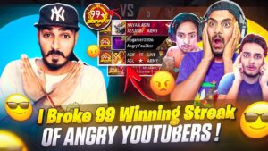 I Broke 99 Winning Streak Of Angry Youtubers 🤬 - GARENA FREE FIRE MAX