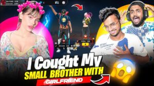 I Cought My Small Brother With GirlFriend On Live 😱 - Garena Free Fire Max