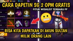 CARA MENAMBAHKAN ITEM KE WISHLIST FITUR TERBARU GARENA FREE FIRE