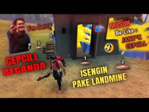 JEBAKAN LANDMINE CEPCILL ! BIKIN MUSUH NANGIS DI TEMPAT - GARENA FREE FIRE