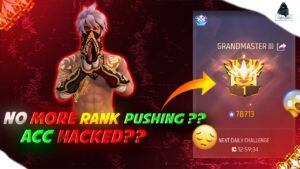 NO MORE RANK PUSHING DRAGO BHAI 😡ACCOUNT HACKED?? GARENA FREE FIRE