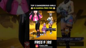 Top 3 Dangereous Girls In Free Fire😱-Garena Free Fire Max #shorts #freefire #trendingshorts