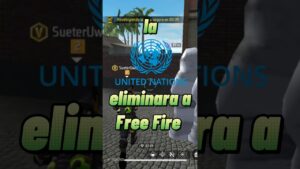 la ONU ELIMINARA a Free Fire / SueterUwU #freefire #garenafreefire #gaming